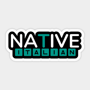 Native Italian Simple Typography Sticker